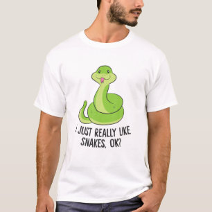 I Just Really Like Snakes Ok Cute Snake Gift Repti T-Shirt