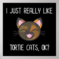 I Just Really Like Tortie Cats OK? Tortoiseshell