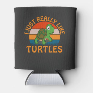 I Just Really Like Turtles Can Cooler