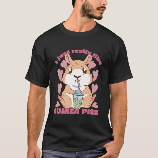 I Just Really Likes Guineas Pigs And Guineas Pig T-Shirt (Front)