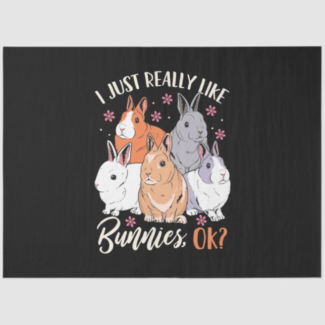 I Just Really Likes Rabbits Tissue Paper (Front)