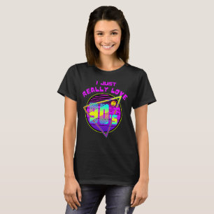 I JUST REALLY LOVE 90s T-Shirt