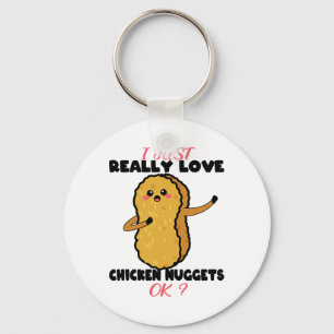 I Just Really Love Chicken Nuggets Costume Kids Ch Key Ring