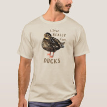 I Just Really Love Ducks Men's Top