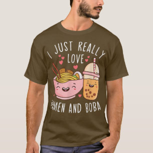 I Just Really Love Ramen And Boba Bubble Tea Anime T-Shirt