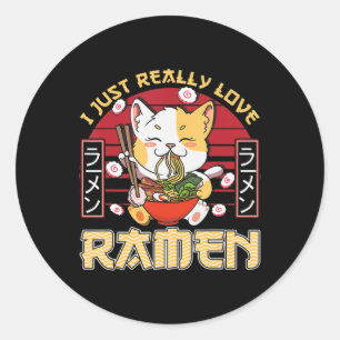 I Just Really Love Ramen Kawaii Anime Cat Ramen Gi Classic Round Sticker