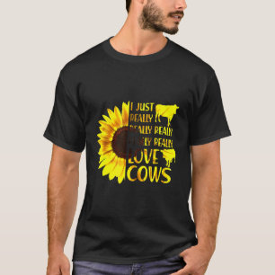 I Just Really Really Love Cows Hippie Sunflower T-Shirt