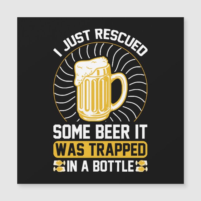 I just rescued some beer It was trapped  (Front)