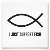 I Just Support Fish Ichthys Symbol