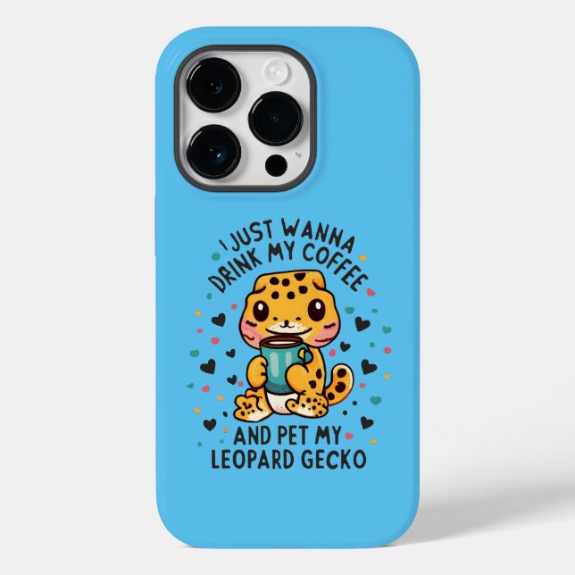 I Just Wanna Drink Coffee and Pet My Leopard Gecko Case-Mate iPhone Case (Back)