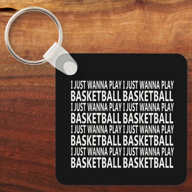 i just wanna play basketball key ring (Front)