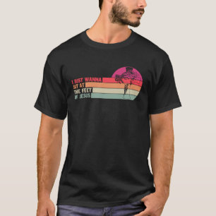 I Just Wanna Sit At The Feet Of Jesus T-Shirt