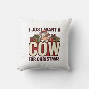 I Just Want a Cow for Christmas Funny Cow Design_1 Cushion