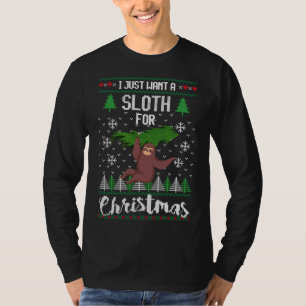 I Just Want A Sloth For Christmas T-Shirt