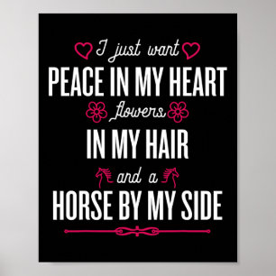 I Just Want Peace In My Heart - Equestrians Horse  Poster
