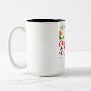 I Just Want To Bake Stuff & Watch Xmas Movies With Two-Tone Coffee Mug