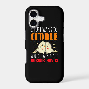 I Just Want To Cuddle And Watch Horror Movies