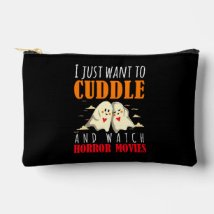 I Just Want To Cuddle And Watch Horror Movies Accessory Pouch