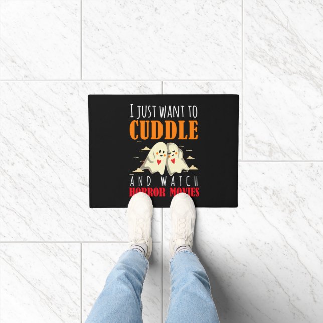 I Just Want To Cuddle And Watch Horror Movies Doormat (Indoor)