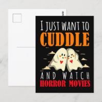 I Just Want To Cuddle And Watch Horror Movies