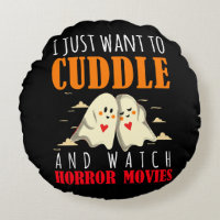I Just Want To Cuddle And Watch Horror Movies