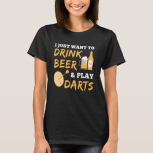 I Just Want to Drink Beer and Play Darts Vintage G T-Shirt