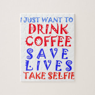 I Just want to drink coffee Jigsaw Puzzle
