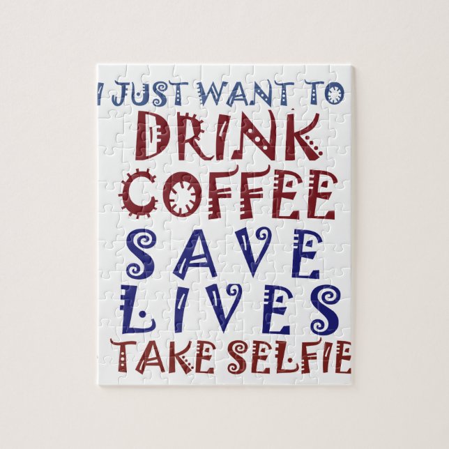 I Just want to drink coffee Save lives Jigsaw Puzzle (Vertical)