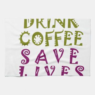 I Just want to drink coffee & take selfies Tea Towel