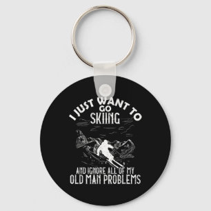 I Just Want To Go Skiing Ski Wintersport  Key Ring