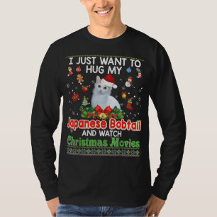 I Just Want To Hug My Japanese Bobtail Cat And Wat T-Shirt