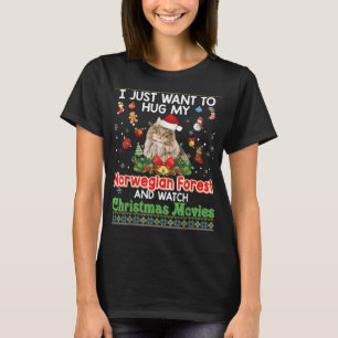I Just Want To Hug My Norwegian Forest Cat And Wat T-Shirt