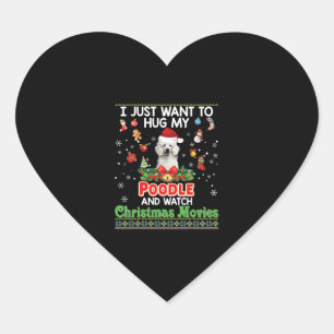 I Just Want To Hug My Poodle Dog And Watch Christm Heart Sticker