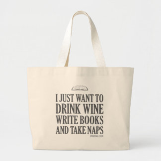 I Just Want To... Large Tote Bag