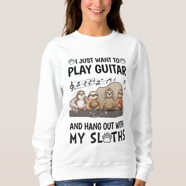 I Just Want To Play Guitar Shirt Cute Sloths Humou (Front)