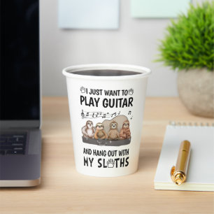 I Just Want To Play Guitar Shirt Cute Sloths Humou Paper Cups
