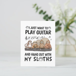 I Just Want To Play Guitar Shirt Cute Sloths Humou Postcard