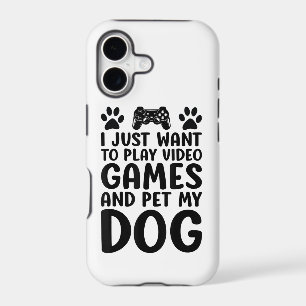 I Just Want To Play Video Games And Pet My Dog Fun