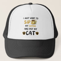 I Just Want To Sip Coffee And Pet My Cat Coffee Ca