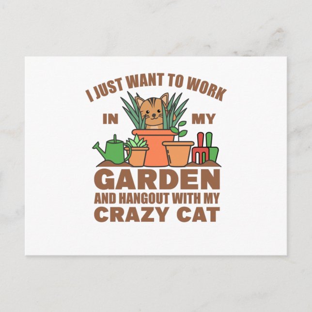 I Just Want To Work In My Garden Hangout With My Postcard (Front)