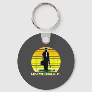 I Just Wanted Breakfast Funny Humorous Design  Key Ring