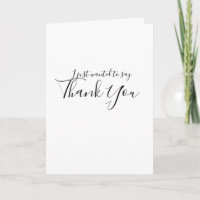 I just wanted to say Thank You