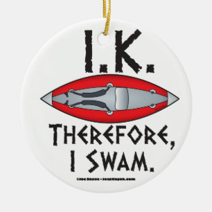 I.K. Therefore I Swam Funny Kayak Ceramic Tree Decoration