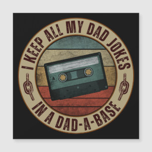 I keep all my dad jokes in a dad a base