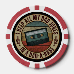 I keep all my dad jokes in a dad a base poker chips