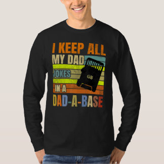 I Keep All My Dad Jokes In A Dad A Base Vintage Fa T-Shirt