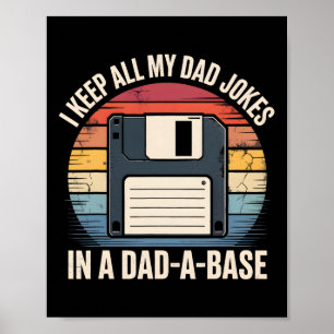 I Keep All My Dad Jokes In Dad A Se Father’s Day C Poster