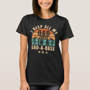 I keep all my dad jokes in my dad a base retro T-Shirt