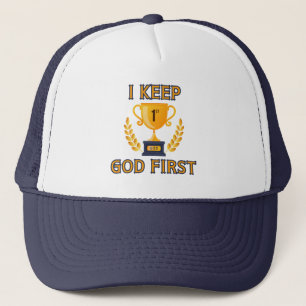 I Keep God First Faith Based Trucker Hat