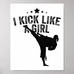 I Kick Like A Girl-karate Kickboxing Girl  Poster
